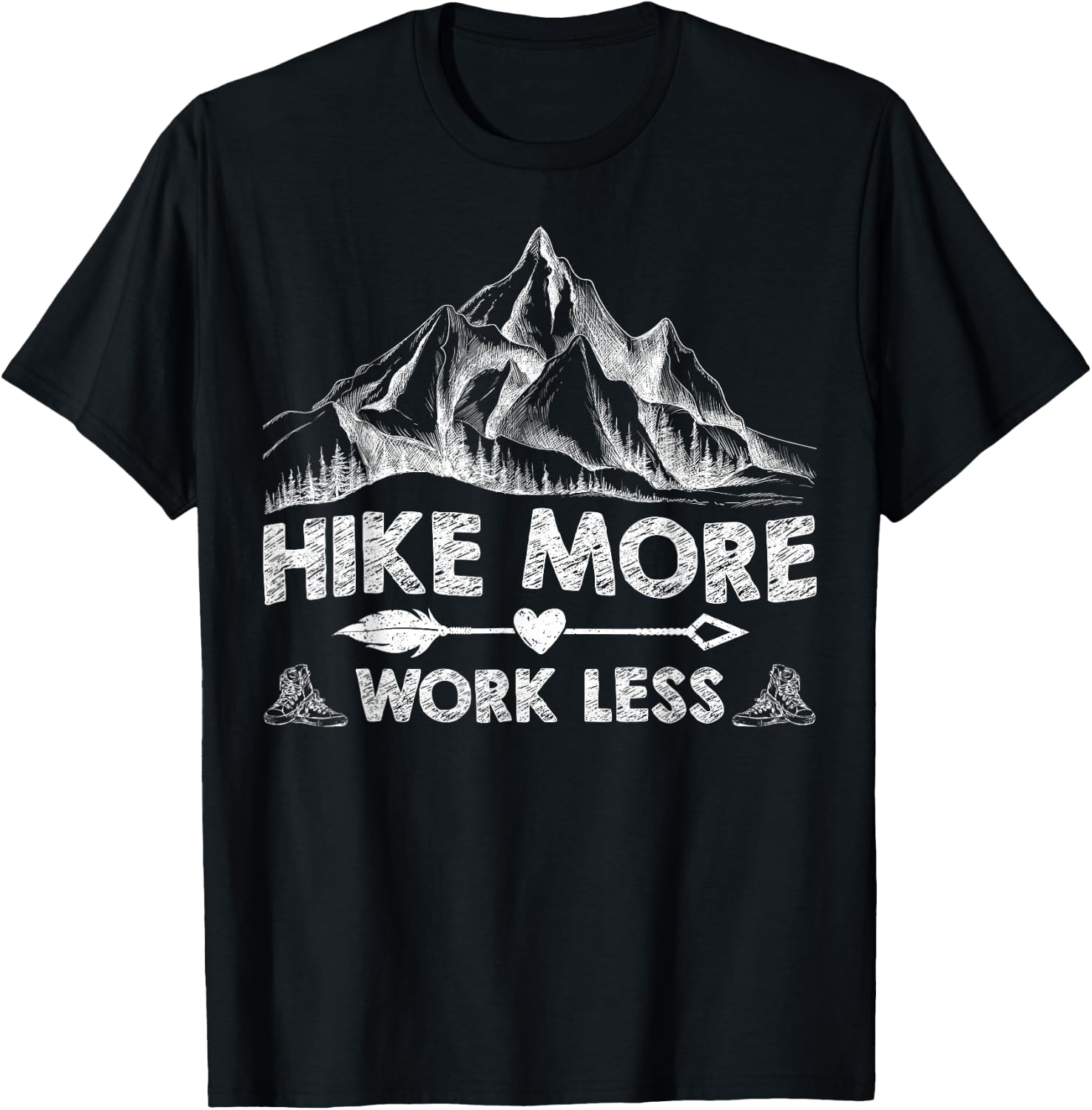 Hike More Work Less Funny Hiking Shirt Mountain Hike Lovers T-Shirt - T-Shirt | Black