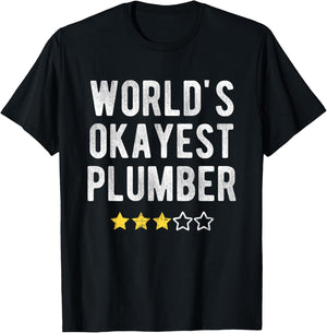 Worlds #1 Okayest Plumber Funny Costume Best Pipefitter T-Shirt - T-Shirt | Black