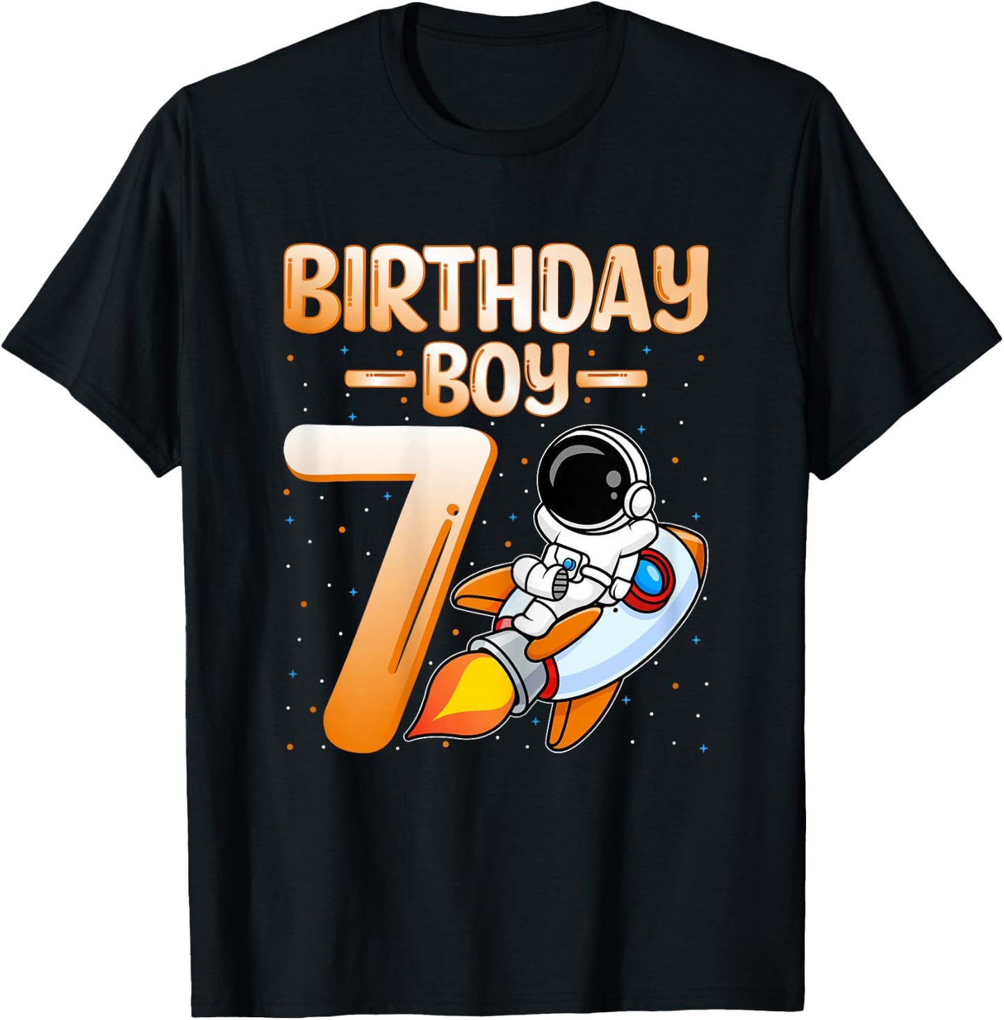 Birthday Boy 7 Years Old Astronaut Space 7th Birthday Party T-Shirt - T-Shirt | Black
