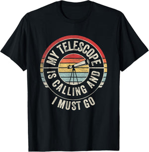 Vintage My Telescope Is Calling And I Must Go Science Lover T-Shirt - T-Shirt | Black