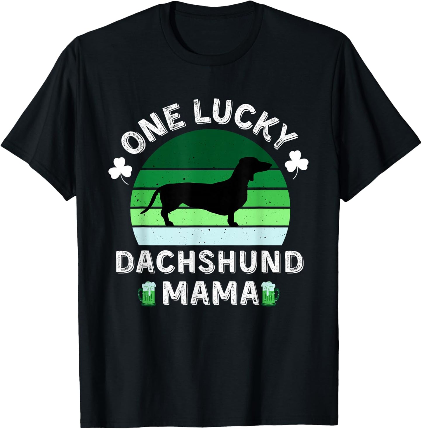 One Lucky Dachshund Mama Funny St Patrick's Day Women T-Shirt - T-Shirt | Black