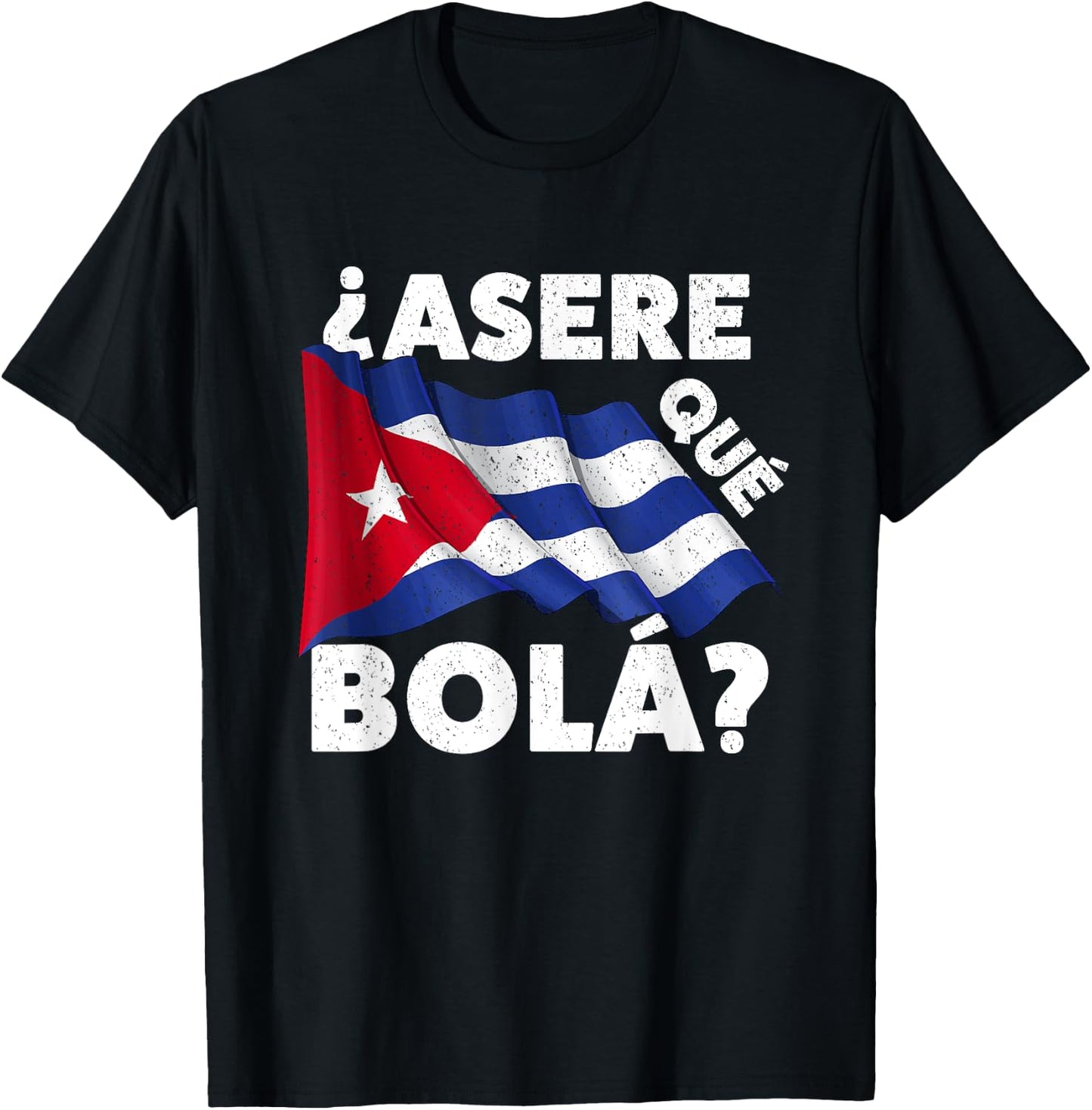 Cool Cuban Flag w/ Funny Cuban Saying Spanish Greeting T-Shirt - T-Shirt | Black