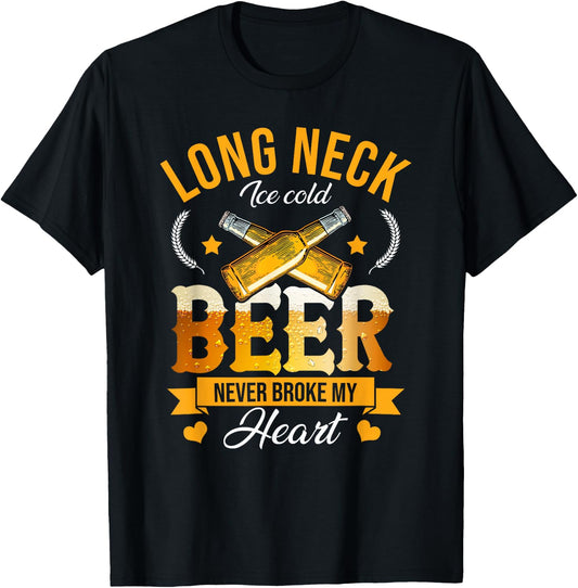 Long Neck Ice Cold Beer Never Broke My Heart T-Shirt - T-Shirt | Black