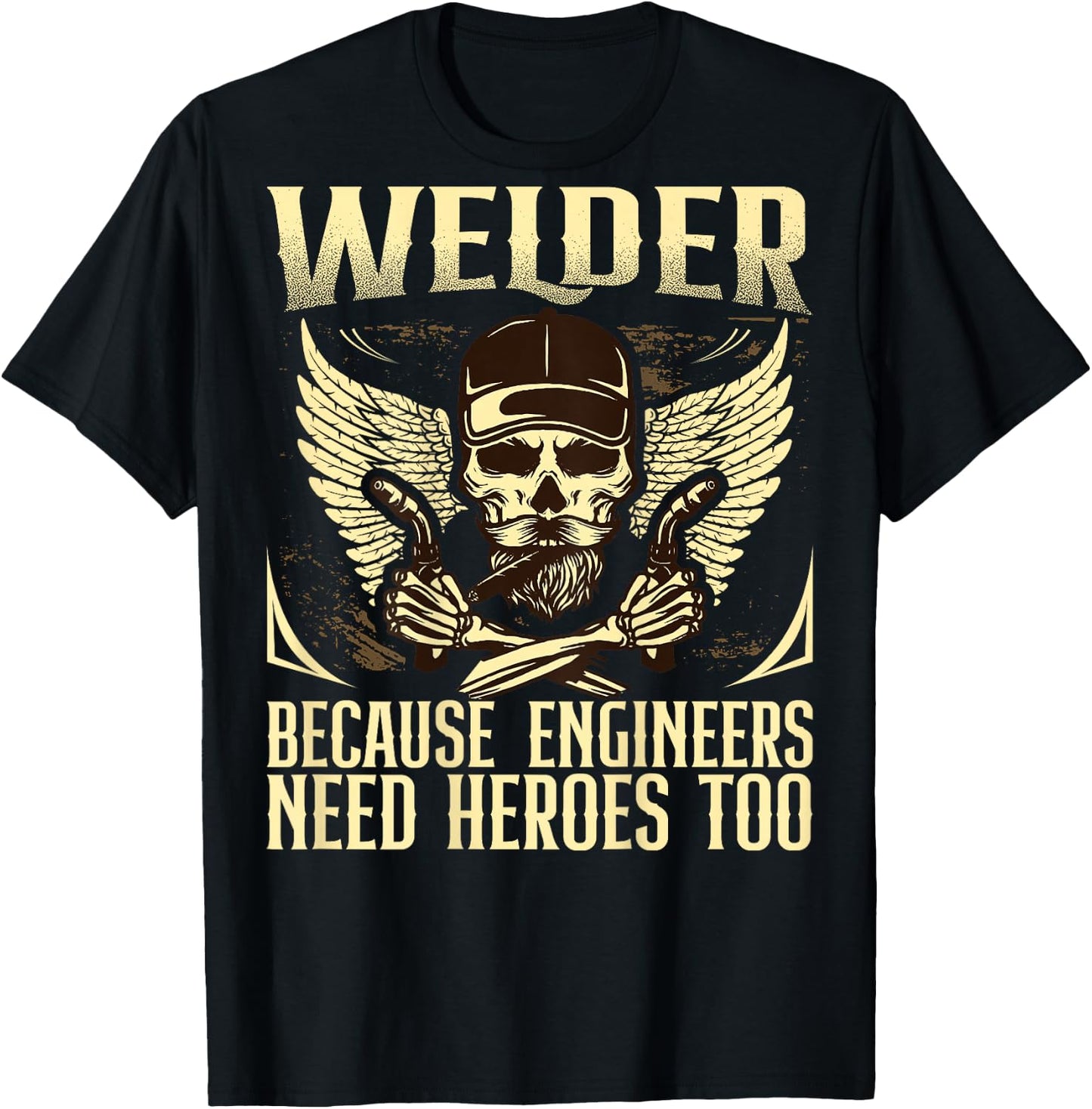 Welder Because Engineers Need Heroes Too Back Welder T-Shirt - T-Shirt | Black