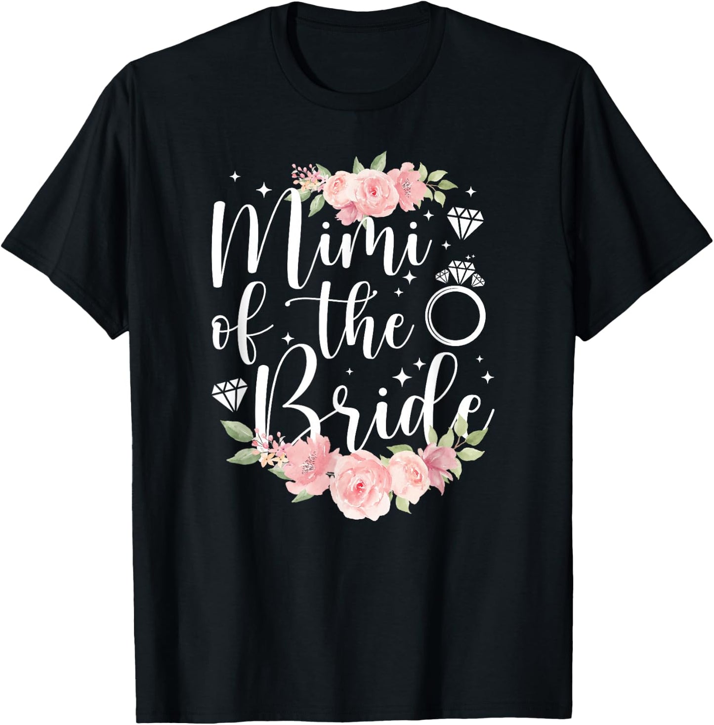 Mimi Of The Bride Mimi Grandma Flowers Bride's Mimi T-Shirt - T-Shirt | Black