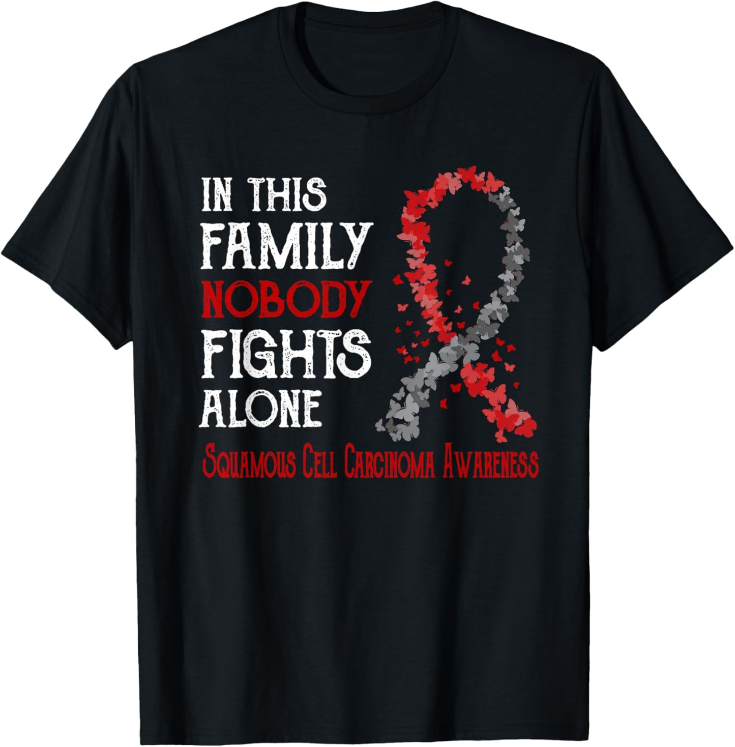 In This Family Nobody Fights Alone Squamous Cell Carcinoma T-Shirt - T-Shirt | Black
