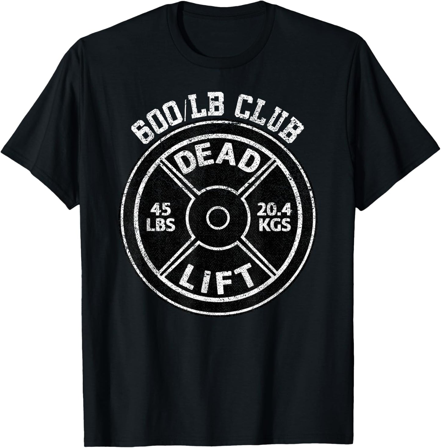 600 Lbs Pound Dead Lift Club Gym Weightlifting Powerlift T-Shirt - T-Shirt | Black