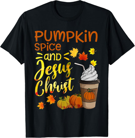 Religious Thanksgiving Season Pumpkin Spice And Jesus Christ T-Shirt - T-Shirt | Black