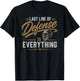 Last Line of Defense Lacrosse Goalie Design T-Shirt - T-Shirt | Black
