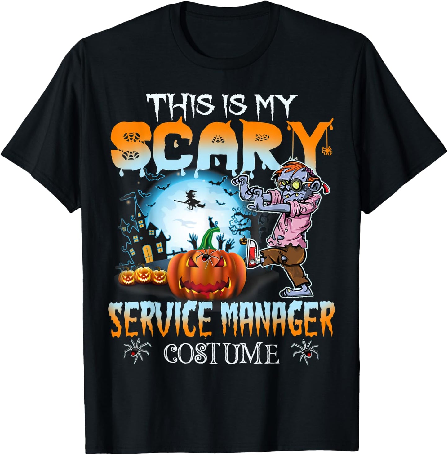 This Is My Scary Service Manager Costume Pumpkin Halloween T-Shirt - T-Shirt | Black