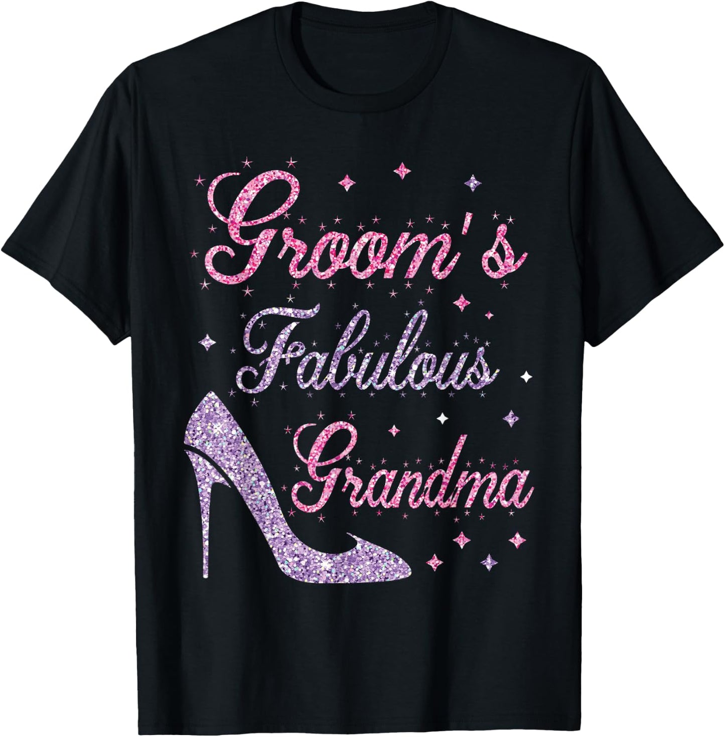 Fabulous Grandma of the Groom Happy Marry Wedding Mother's Day T-Shirt - T-Shirt | Black