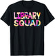 Library Squad Tie Dye Back to School Teacher Student Men Women Kids T-Shirt - T-Shirt | Black