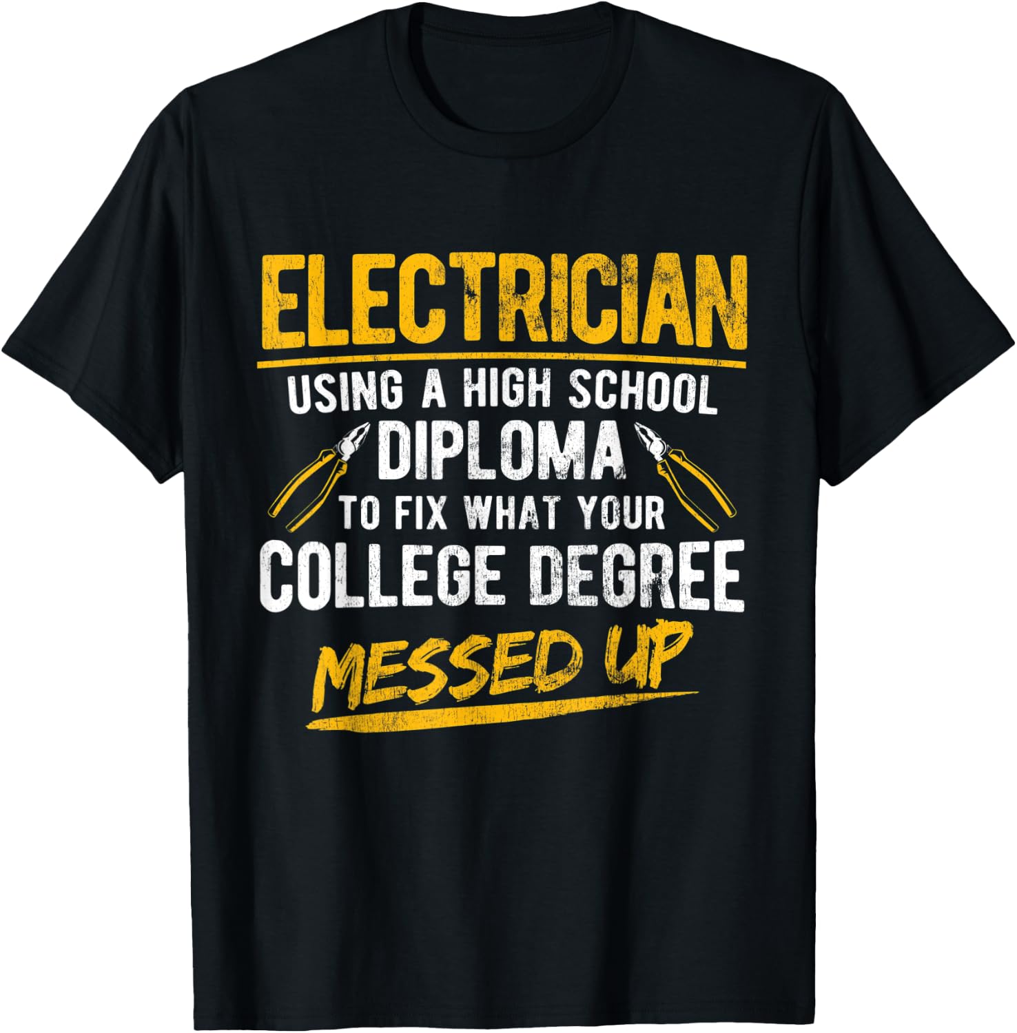 High School Diploma To Fix Electricity Electrician T-Shirt - T-Shirt | Black