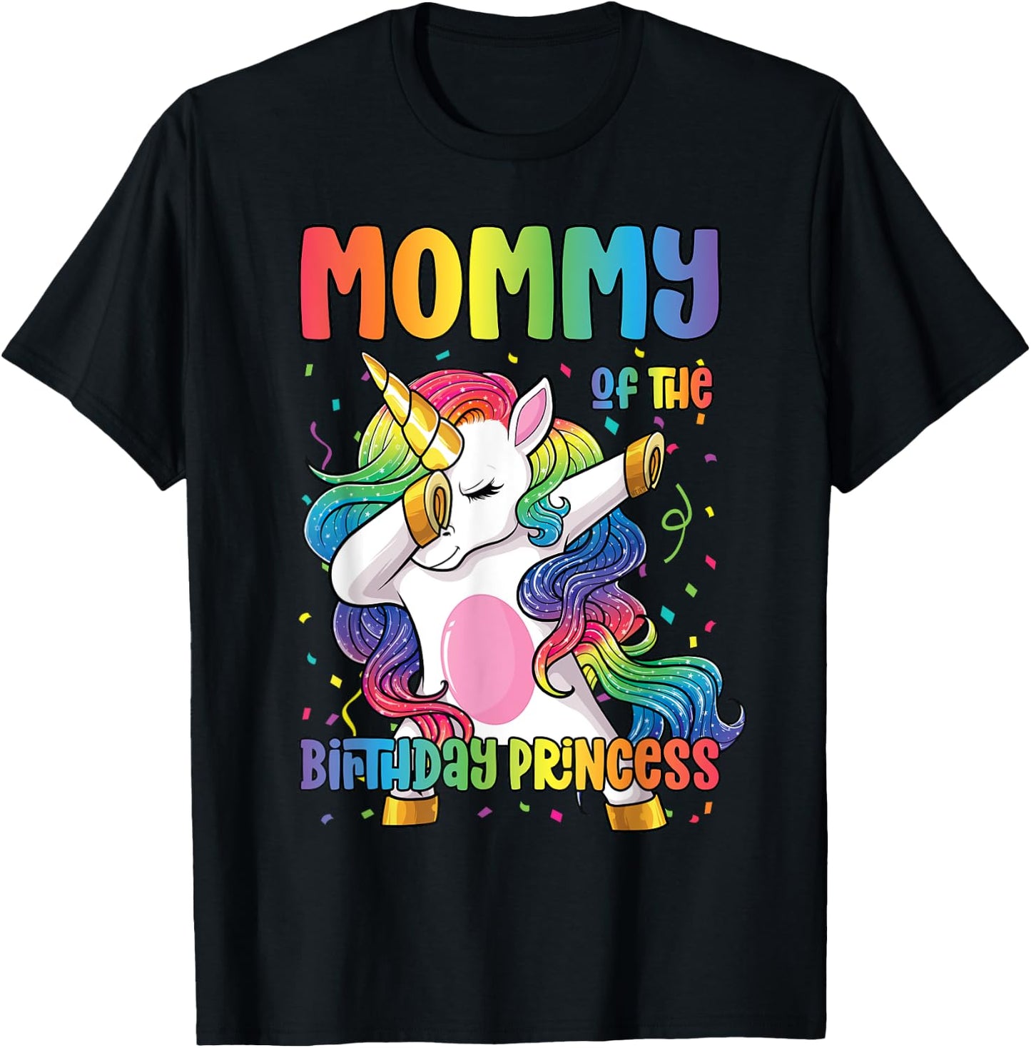 Mommy of the Birthday Princess Girl Dabbing Unicorn Mom T-Shirt - T-Shirt | Black