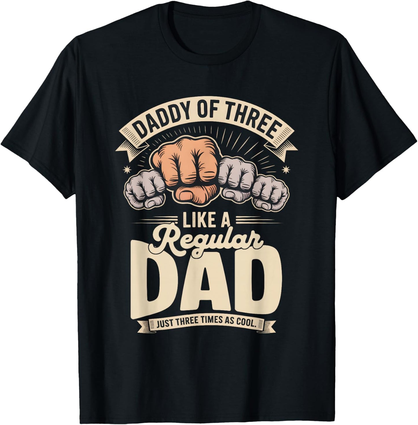 Dad Of Three T-Shirt - T-Shirt | Black