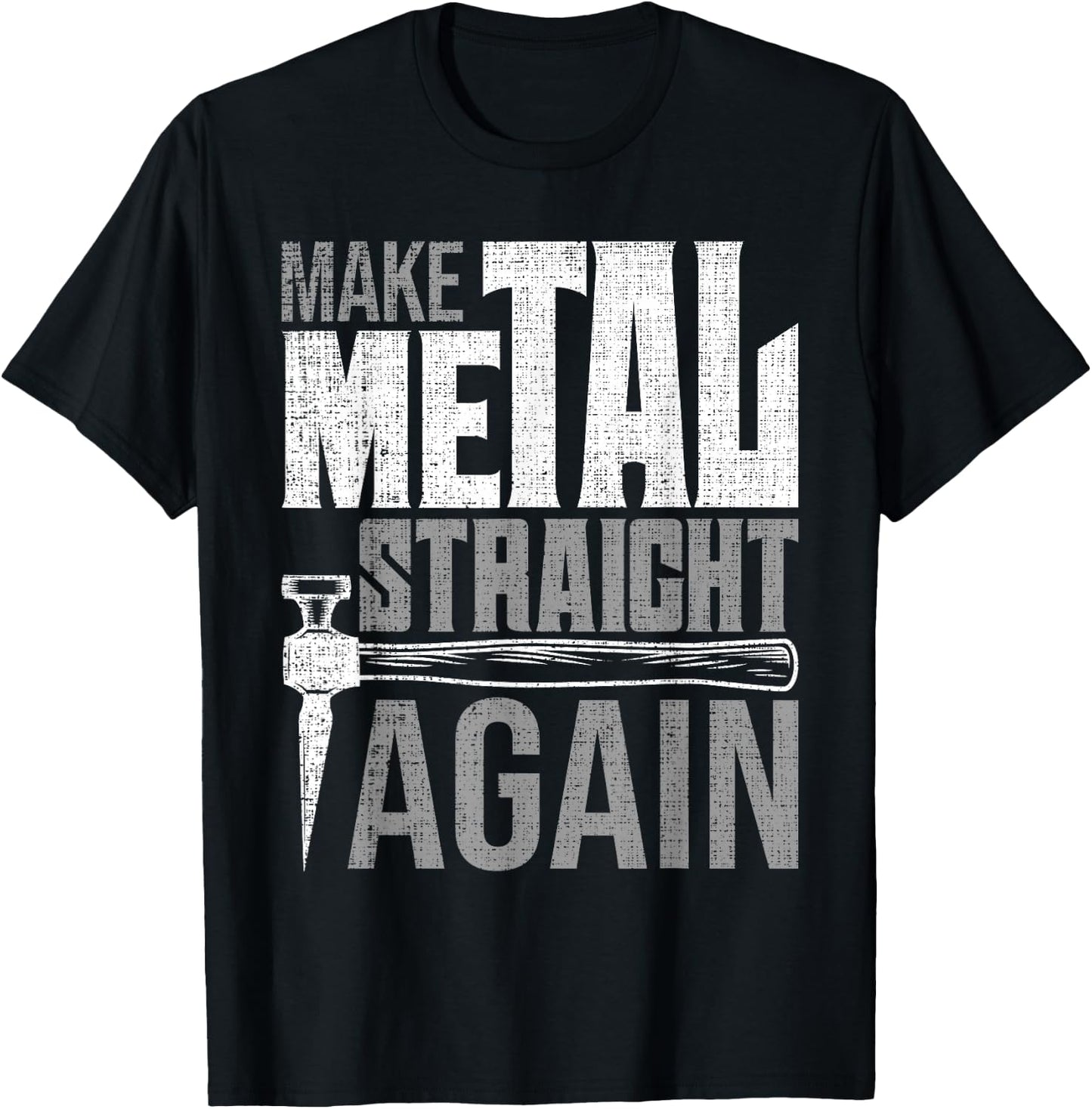 Make Metal Straight Again - Auto Body Painter Car Detailer T-Shirt - T-Shirt | Black