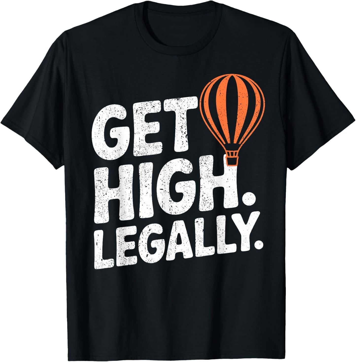 Hot Air Balloon Get High Balloonist T-Shirt - T-Shirt | Black