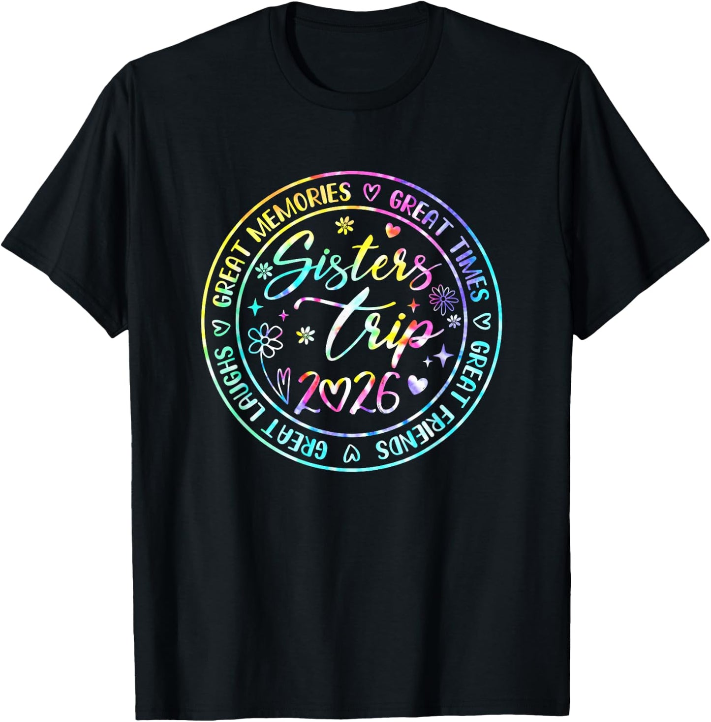 Sister Trip 2026 Weekend Vacation Matching Besties T-Shirt - T-Shirt | Black