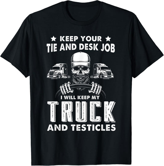 Funny Trucker Big Rig Trucker Semi-Trailer Truck Driver T-Shirt - T-Shirt | Black