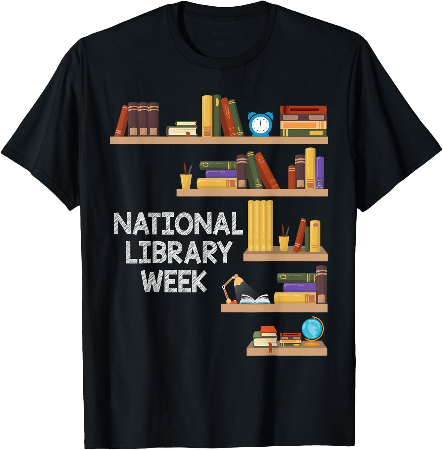 National Library Week Book Reading Library Day Librarian T-Shirt - T-Shirt | Black