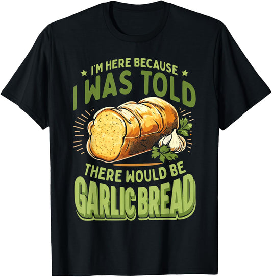Funny Garlic Bread T-Shirt - T-Shirt | Black