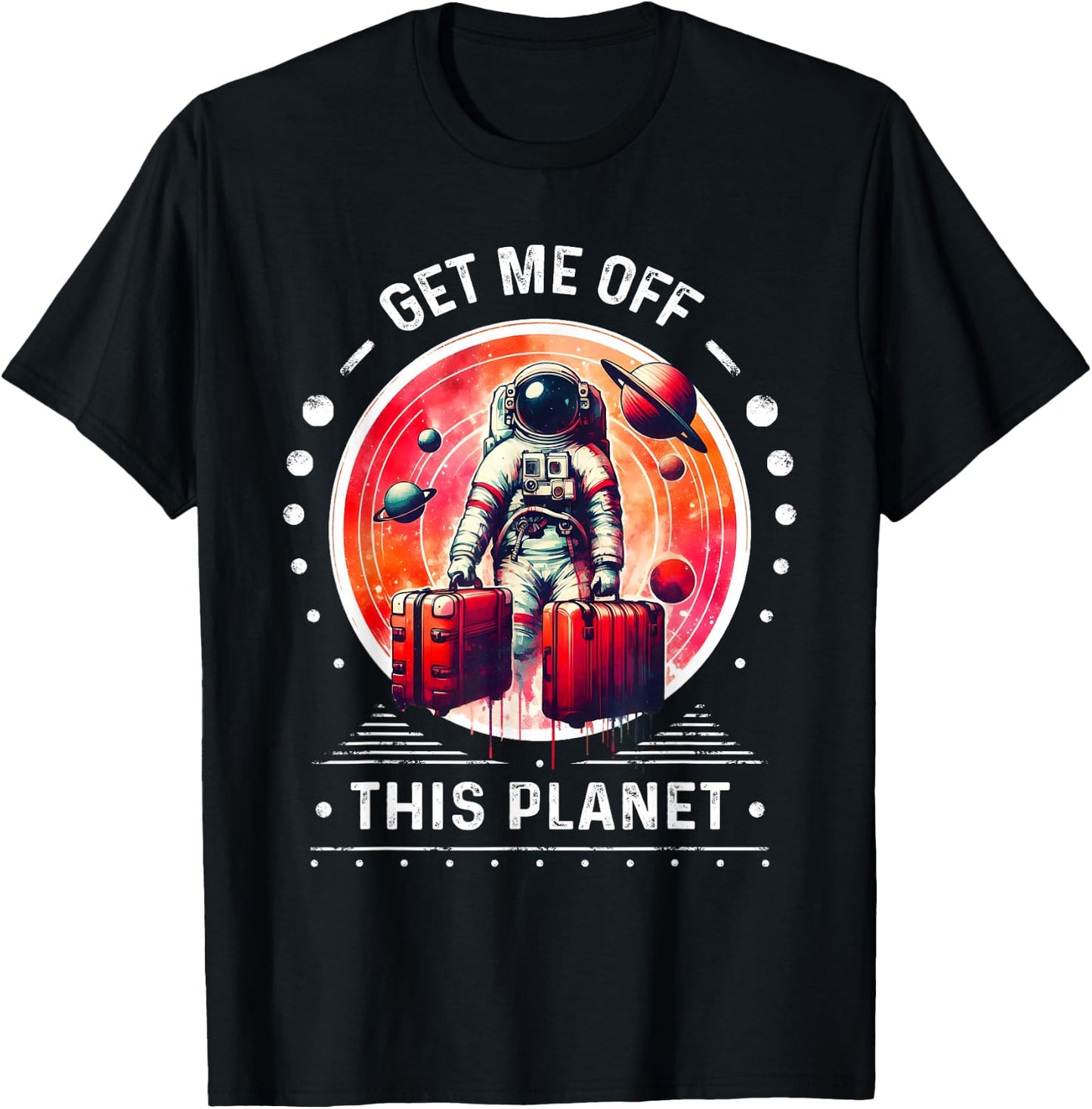 Funny Astronaut Shirt and Space Shirt with Sarcastic Design T-Shirt - T-Shirt | Black