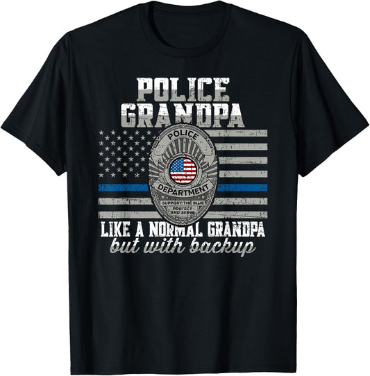 Police Grandpa Like a Normal Grandpa But With Backup Cop T-Shirt - T-Shirt | Black
