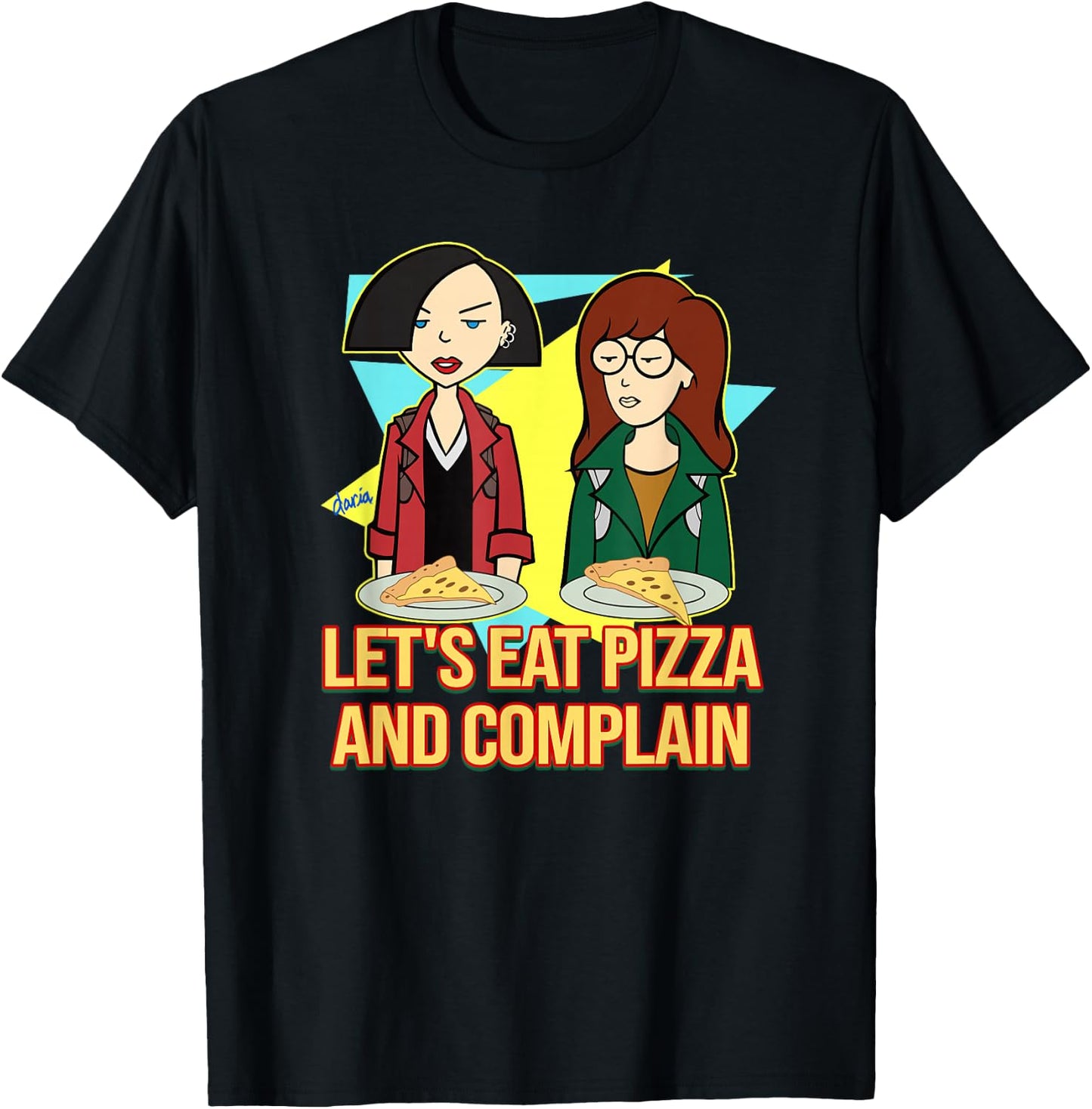 Daria & Jane - Let's Eat Pizza and Complain T-Shirt - T-Shirt | Black