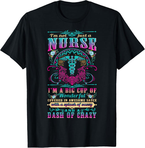 Nurse 365 I'm Not Just A Nurse