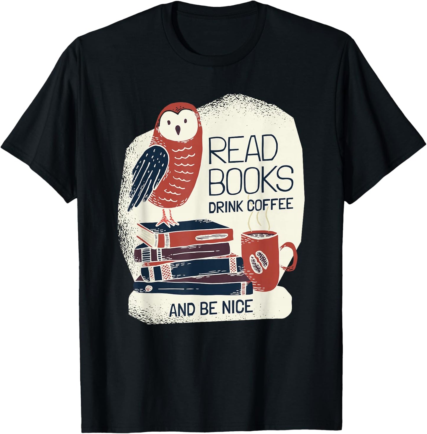 Book-Lover - Coffee Books Owl - Bookworm T-Shirt - T-Shirt | Black