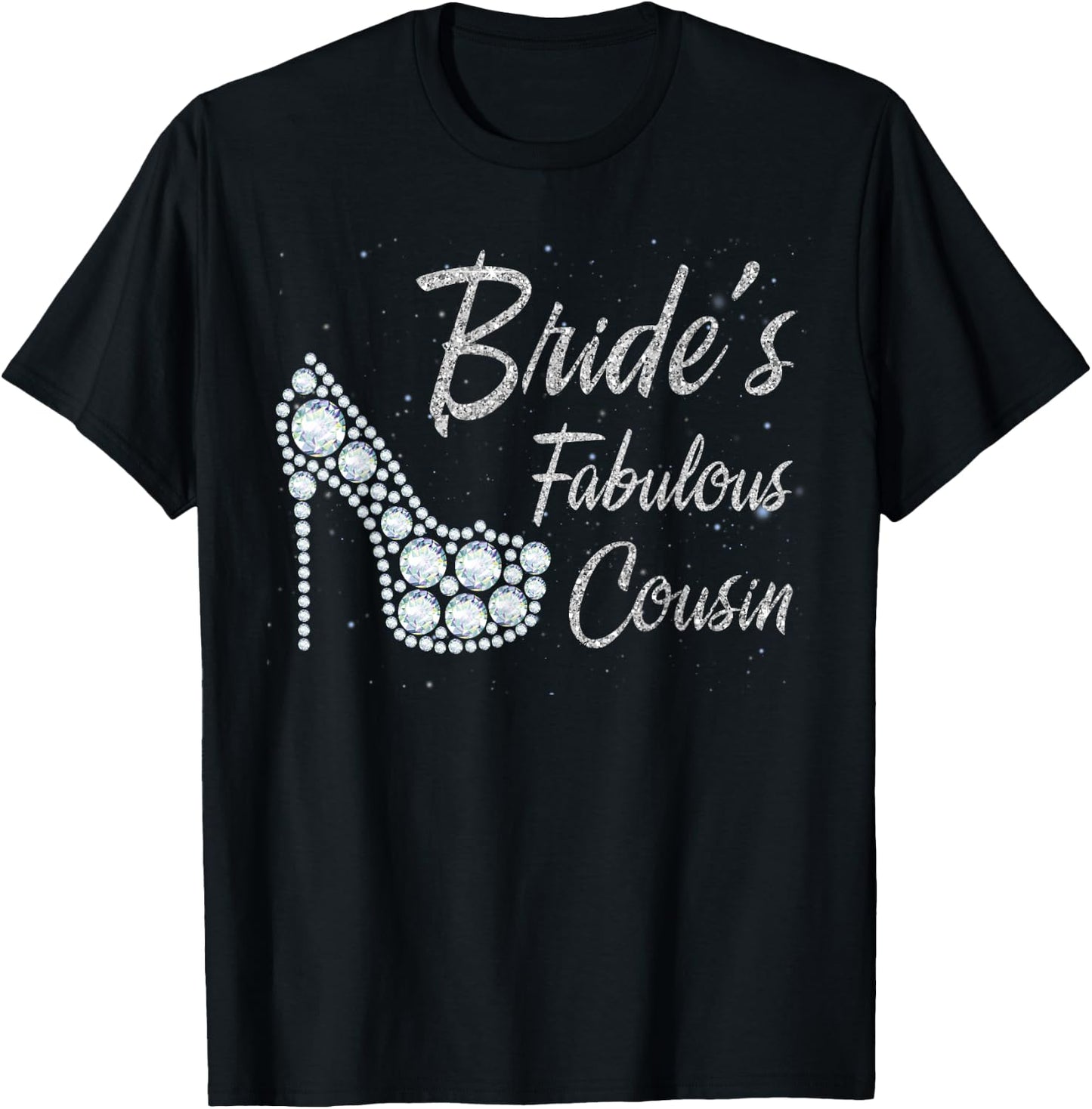Bride's Fabulous Cousin, Cousin Of The Bride T-Shirt - T-Shirt | Black