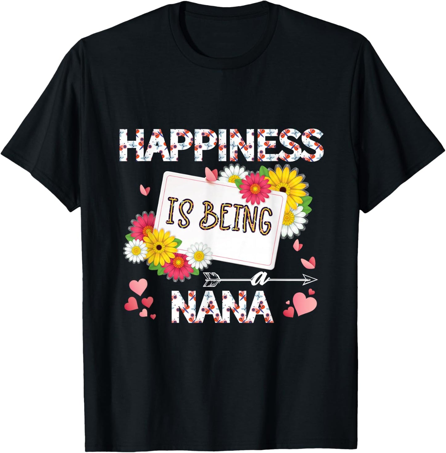 Happiness Is Being a nana mother's day gifts, Grandmother T-Shirt - T-Shirt | Black