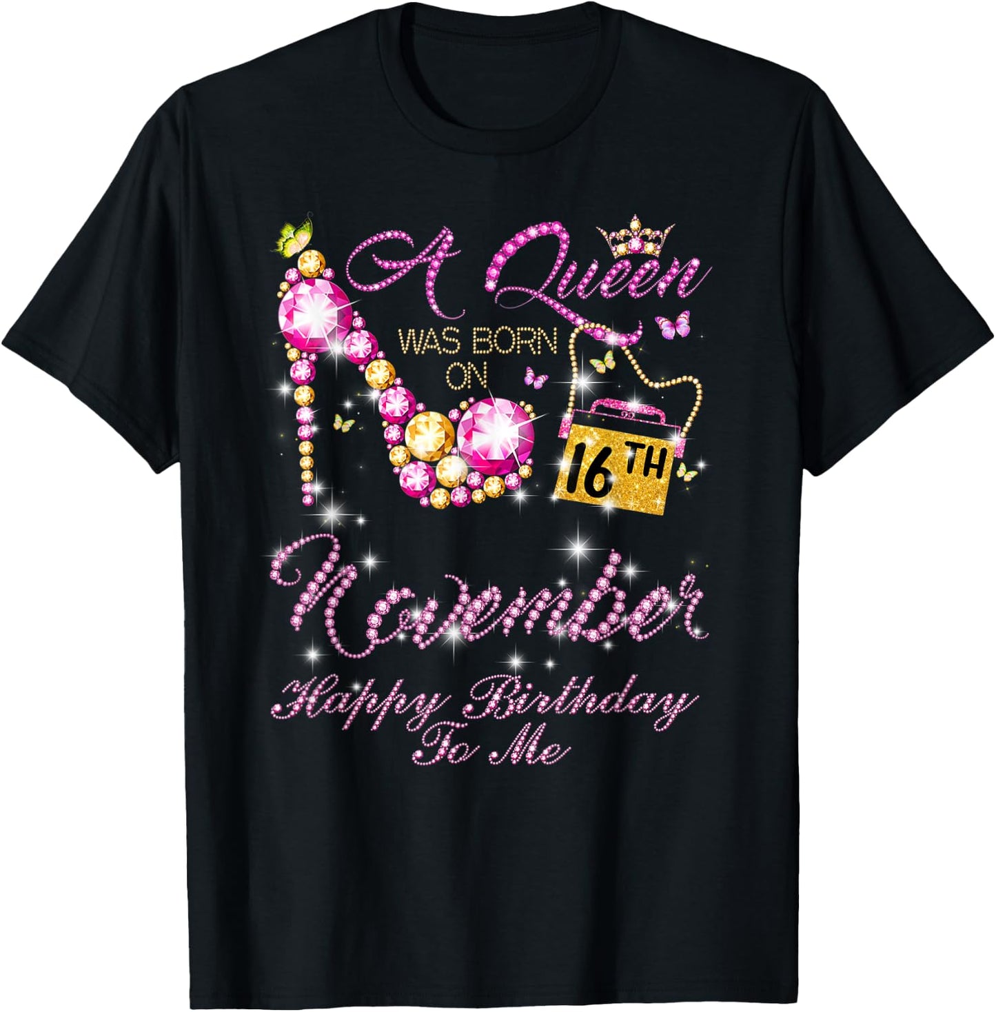 A Queen Was Born In November, November 16th Birthday T-Shirt - T-Shirt | Black