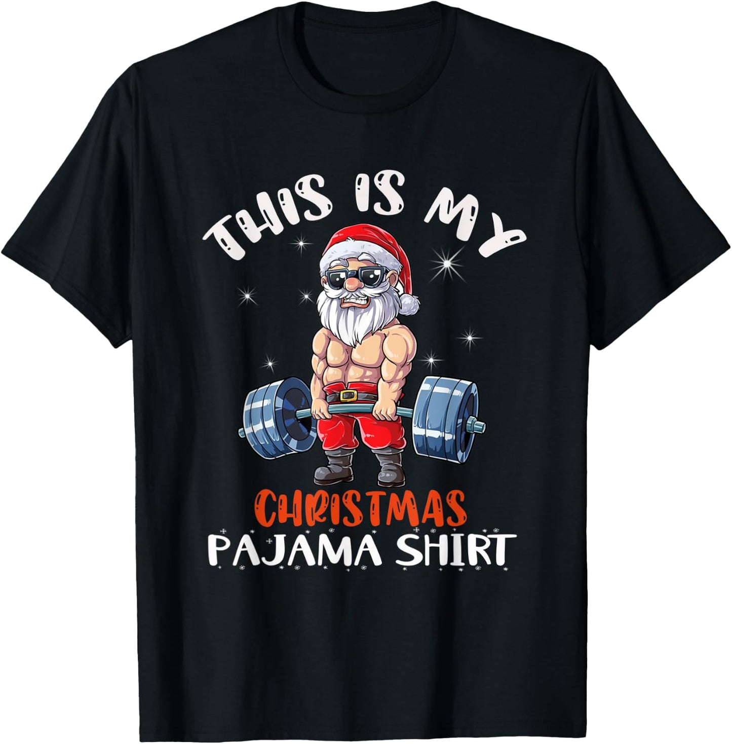 Christmas Pajama Santa Weightlifting Gym T-Shirt - T-Shirt | Black