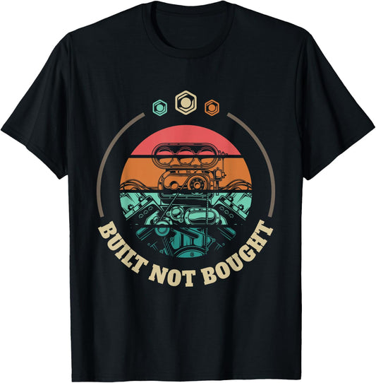 Built Not Bought Mechanic and Engineer T-Shirt - T-Shirt | Black