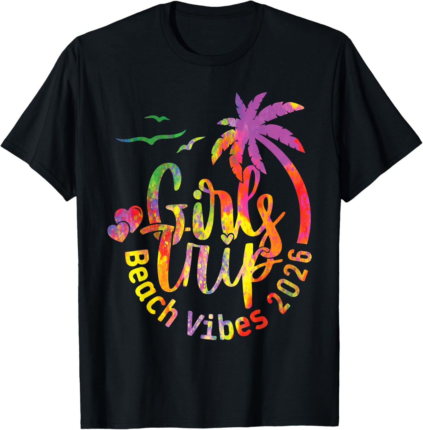 Girls Weekend Women Girls Trip Beach Vibes 2026 T-Shirt - T-Shirt | Black