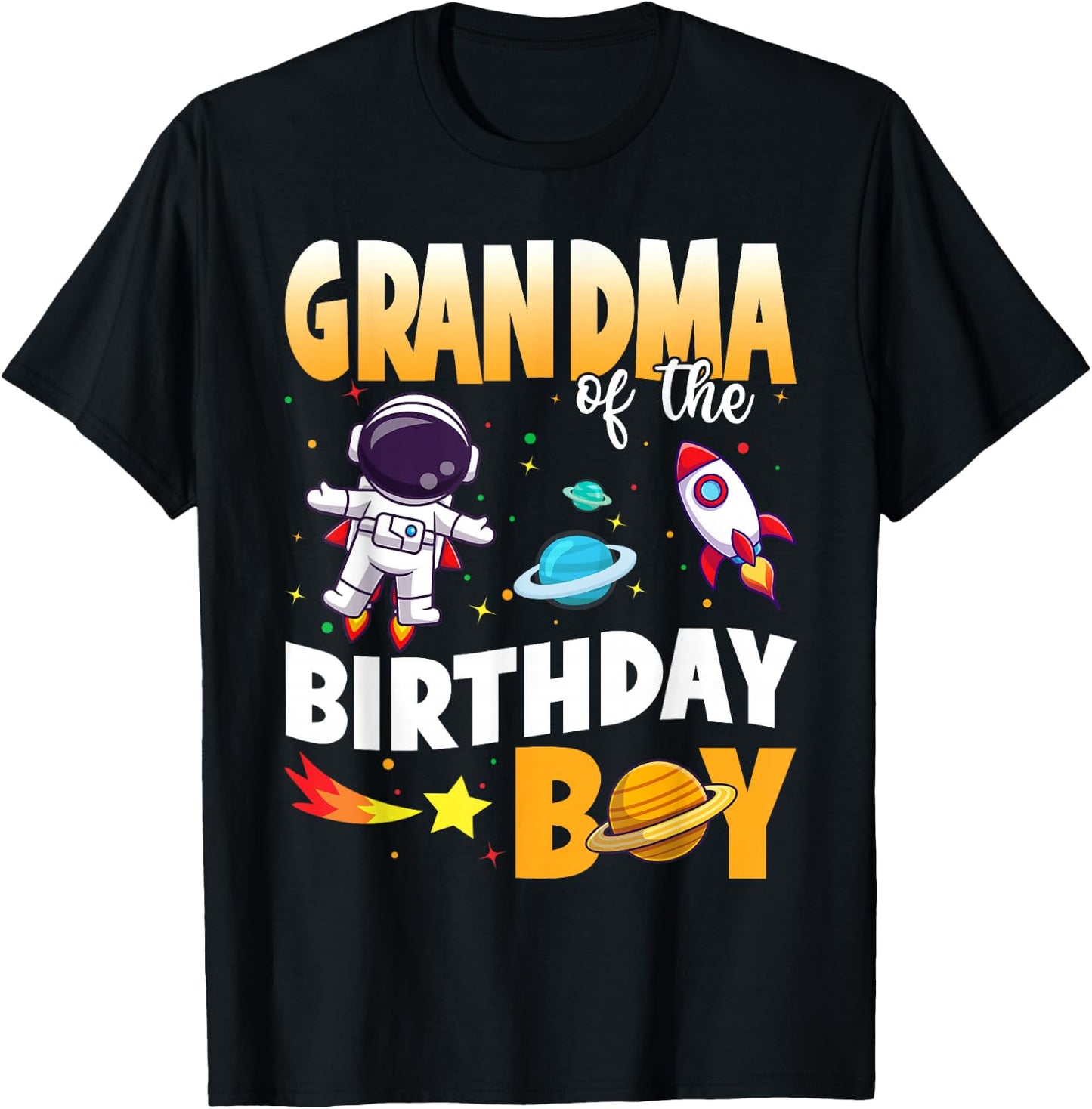 Grandma Of The Birthday Boy Astronaut Family Space Planets T-Shirt - T-Shirt | Black