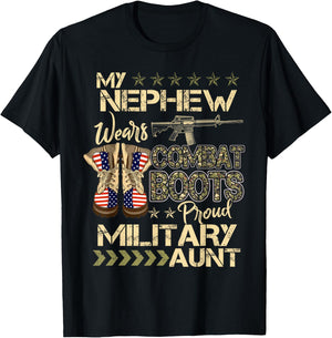 My Nephew Wears Combat Boots - Proud Military Aunt Gifts T-Shirt - T-Shirt | Black