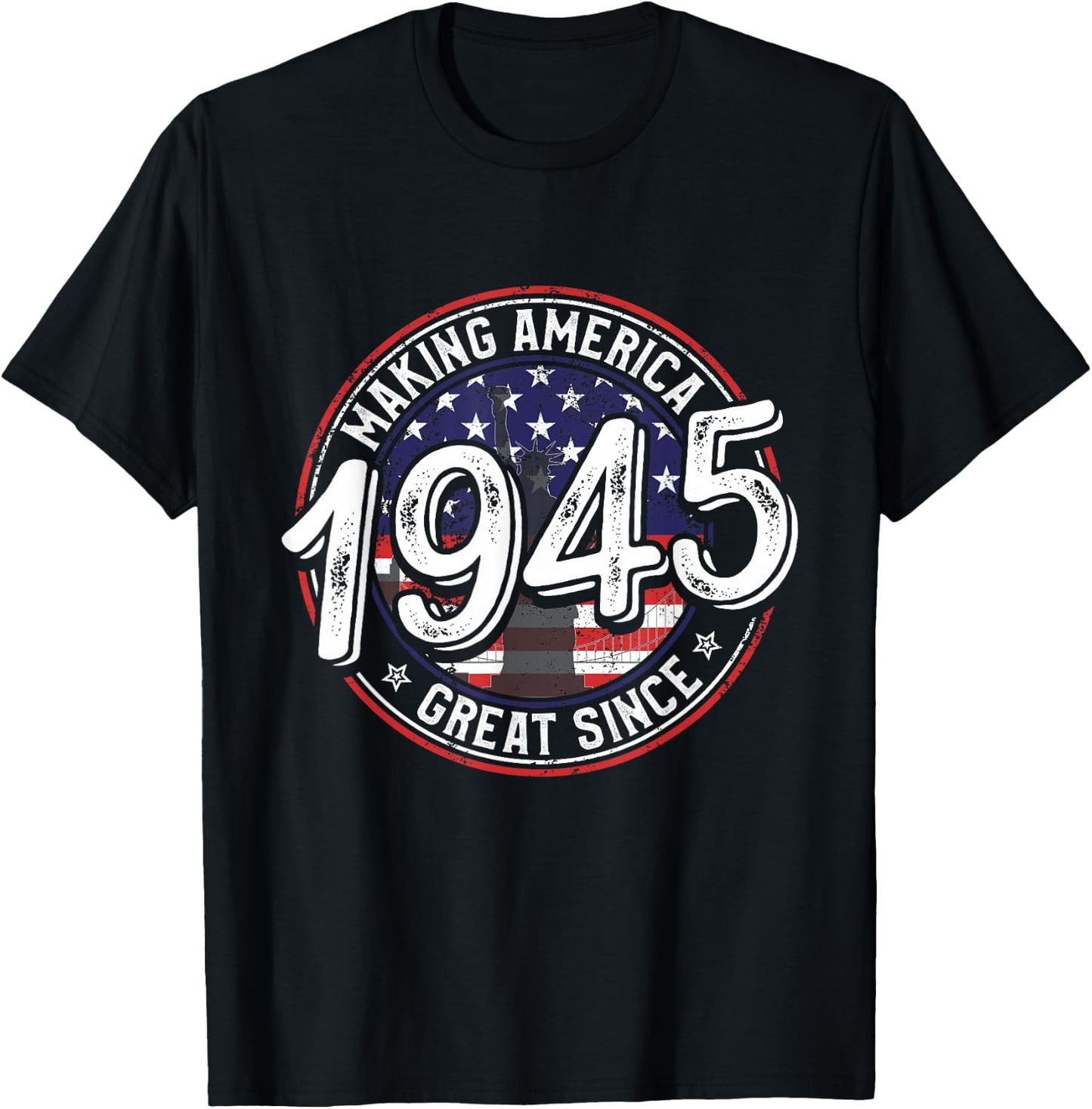 Making America Great Since 1945 American Flag Birthday Women Kids Men T-Shirt - T-Shirt | Black