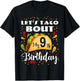 Let's Taco Bout My 9 Years Old Birthday Funny Matching T-Shirt - T-Shirt | Black