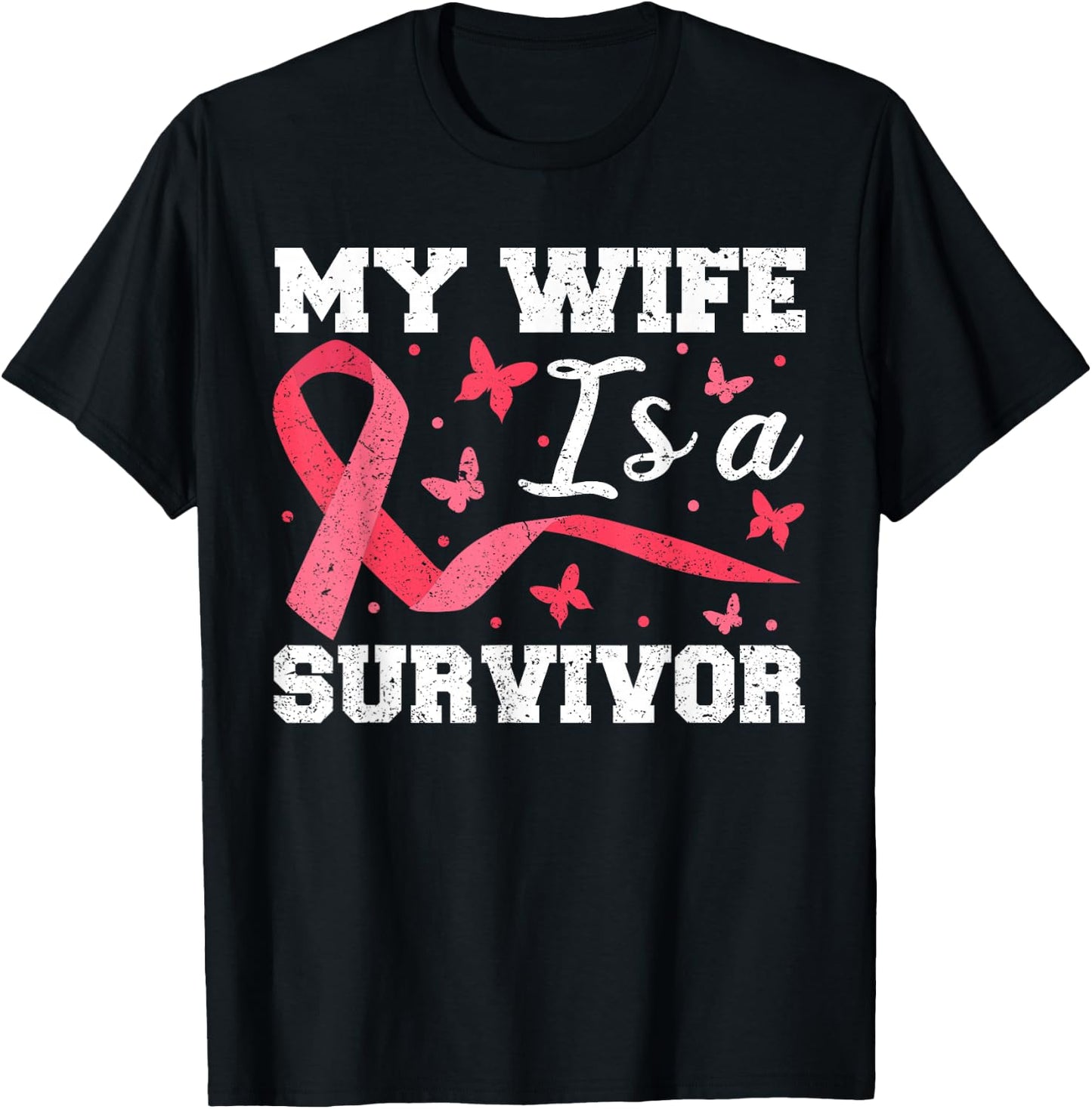 My Wife Is A Survivor , Breast Cancer Husband Support T-Shirt - T-Shirt | Black