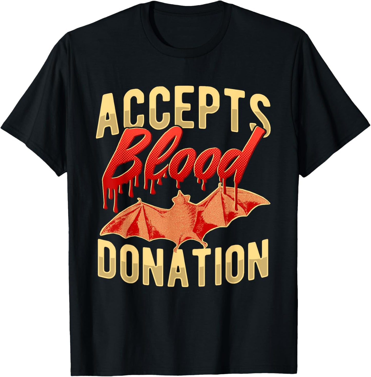 Blood Donation To Bat T-Shirt - T-Shirt | Black