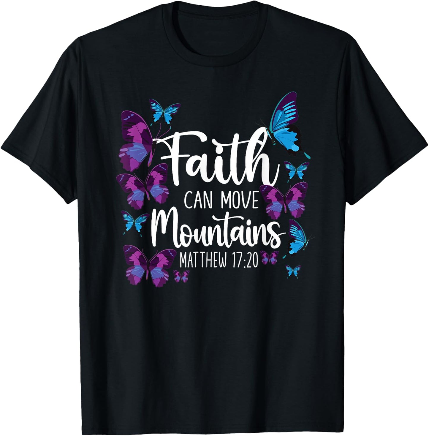Christian Bible Verse Quote Butterfly Matthew 17:20 T-Shirt - T-Shirt | Black