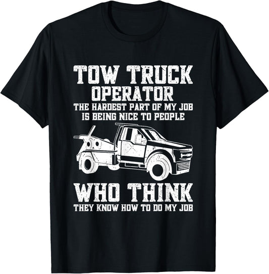 Funny Tow Truck Driver & Tow Operator Wrecker T-Shirt - T-Shirt | Black