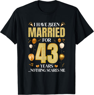 I Have Been Married For 43 Years 43Rd Wedding Anniversary T-Shirt - T-Shirt | Black