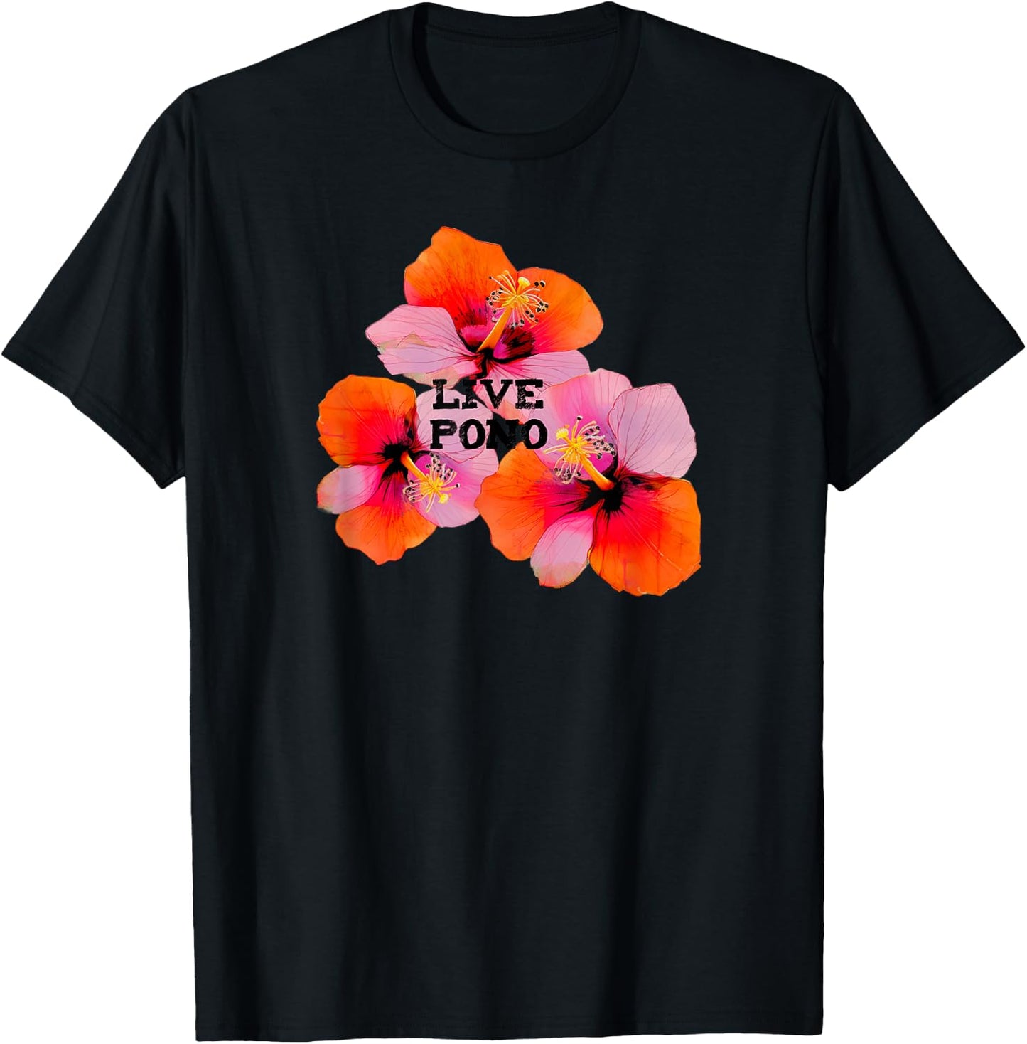 Live pono mahalo hibiscus flowers oahu maui kauai aloha T-Shirt - T-Shirt | Black
