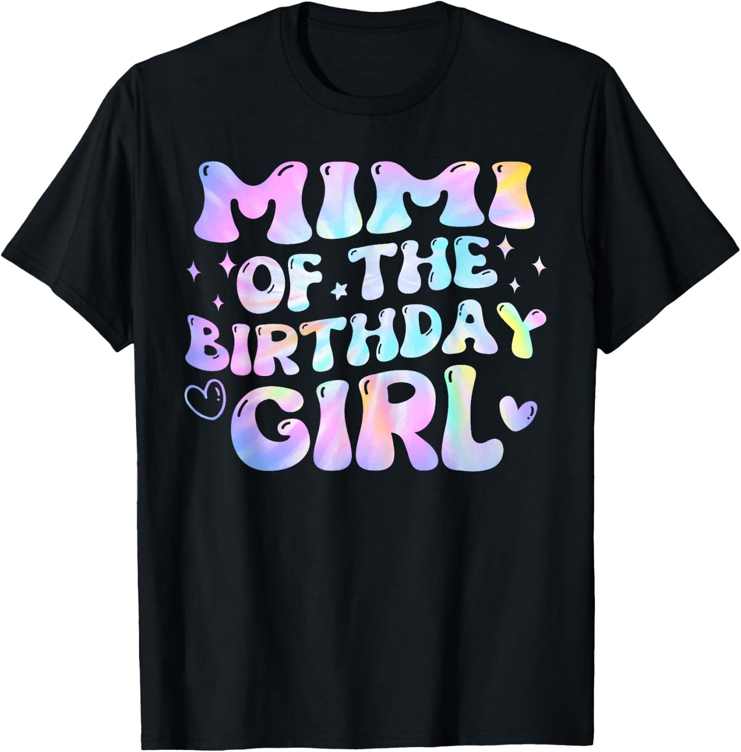 Mimi of the Birthday Girl Tie Dye Groovy Bday Girl T-Shirt - T-Shirt | Black