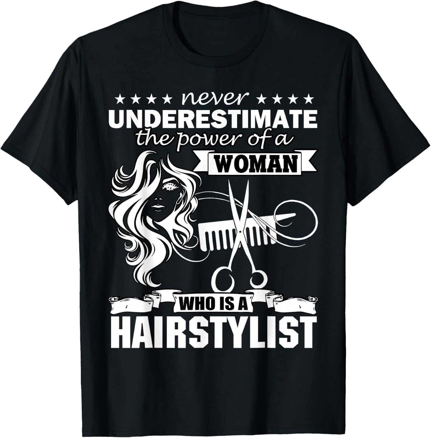 Woman Who Is A Hairstylist T Shirt, Funny Hairstylist Shirt T-Shirt - T-Shirt | Black