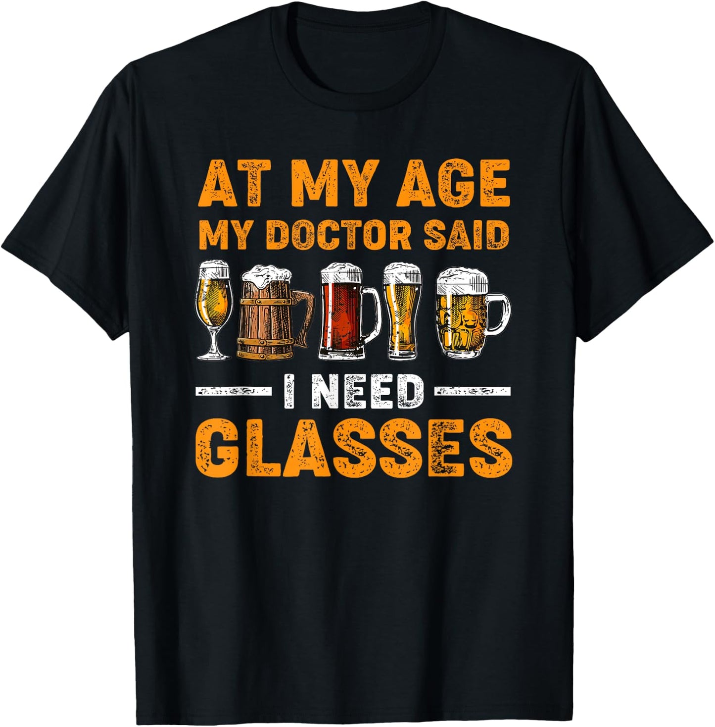 At My Age the Doctor Said I Need Glasses Fun Christmas Beer T-Shirt - T-Shirt | Black