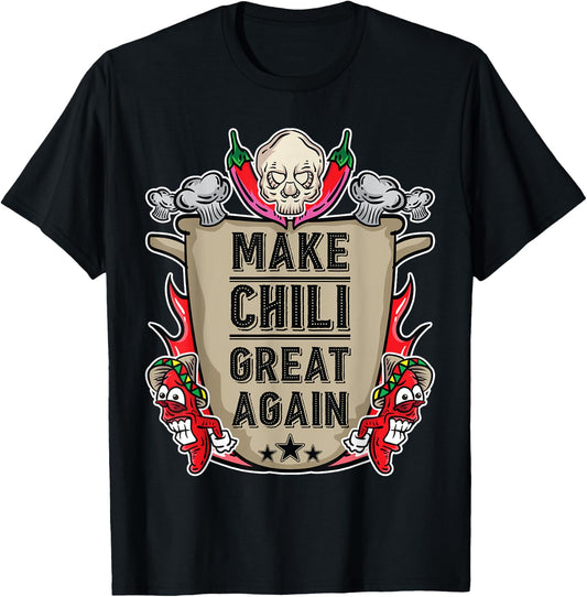 Make Chili Great Again Chili Cook Off Competition Team T-Shirt - T-Shirt | Black